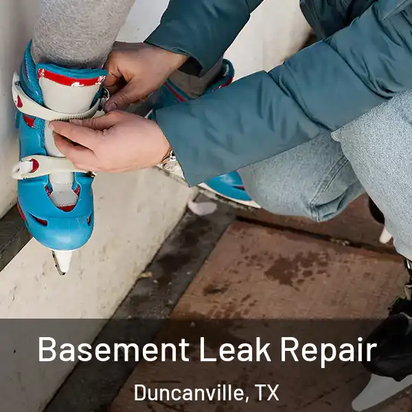  Basement Leak Repair Duncanville, TX