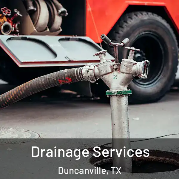  Drainage Services Duncanville, TX