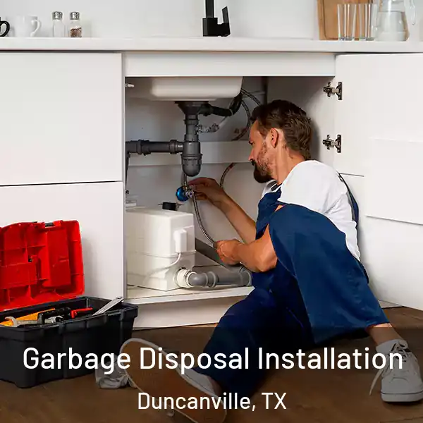  Garbage Disposal Installation Duncanville, TX
