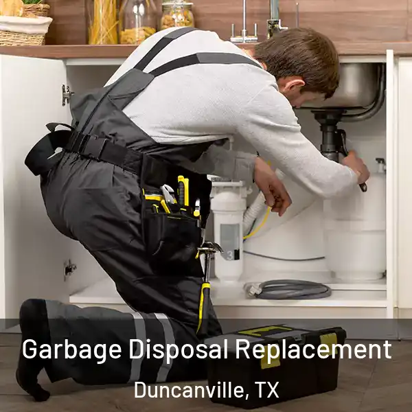  Garbage Disposal Replacement Duncanville, TX