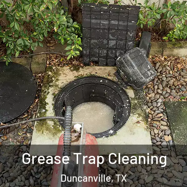  Grease Trap Cleaning Duncanville, TX