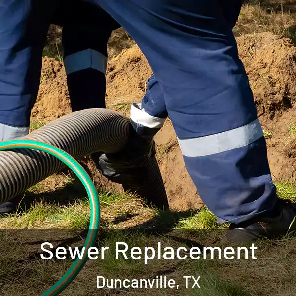  Sewer Replacement Duncanville, TX