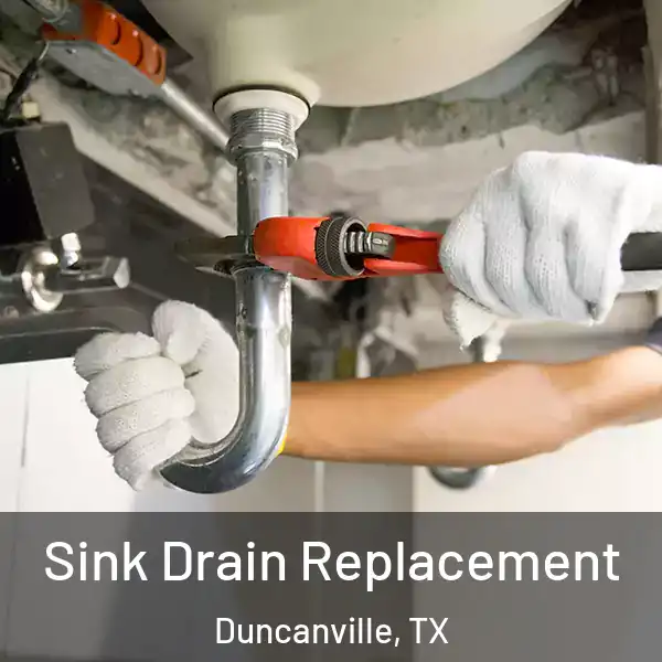  Sink Drain Replacement Duncanville, TX