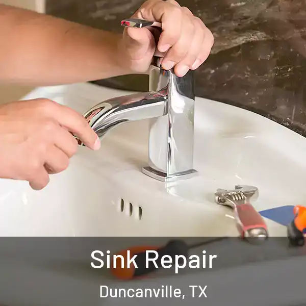  Sink Repair Duncanville, TX