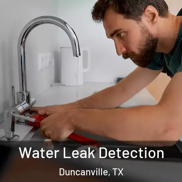  Water Leak Detection Duncanville, TX