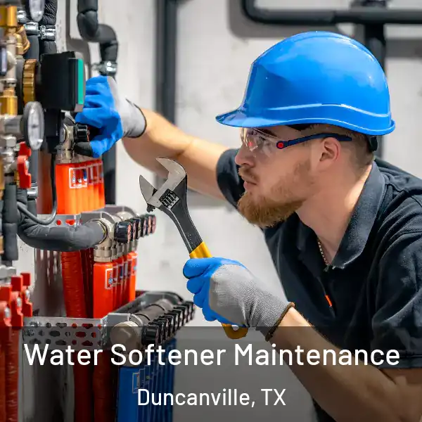  Water Softener Maintenance Duncanville, TX