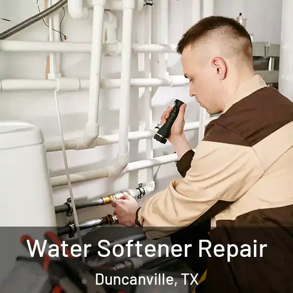 Water Softener Repair Duncanville, TX